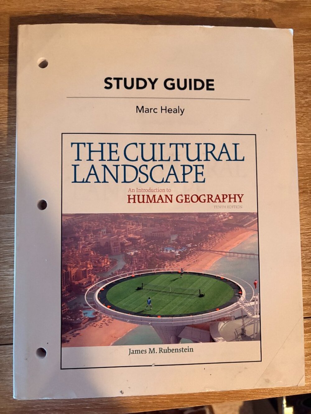 The Cultural Landscape An introduction to Human Geography Study Guide